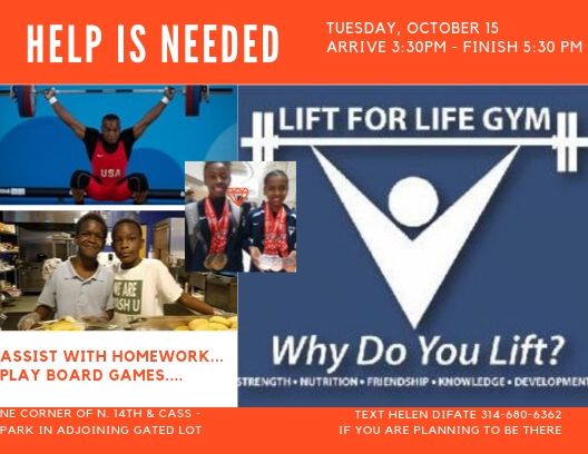 Help is Needed @ Lift for Life Gym