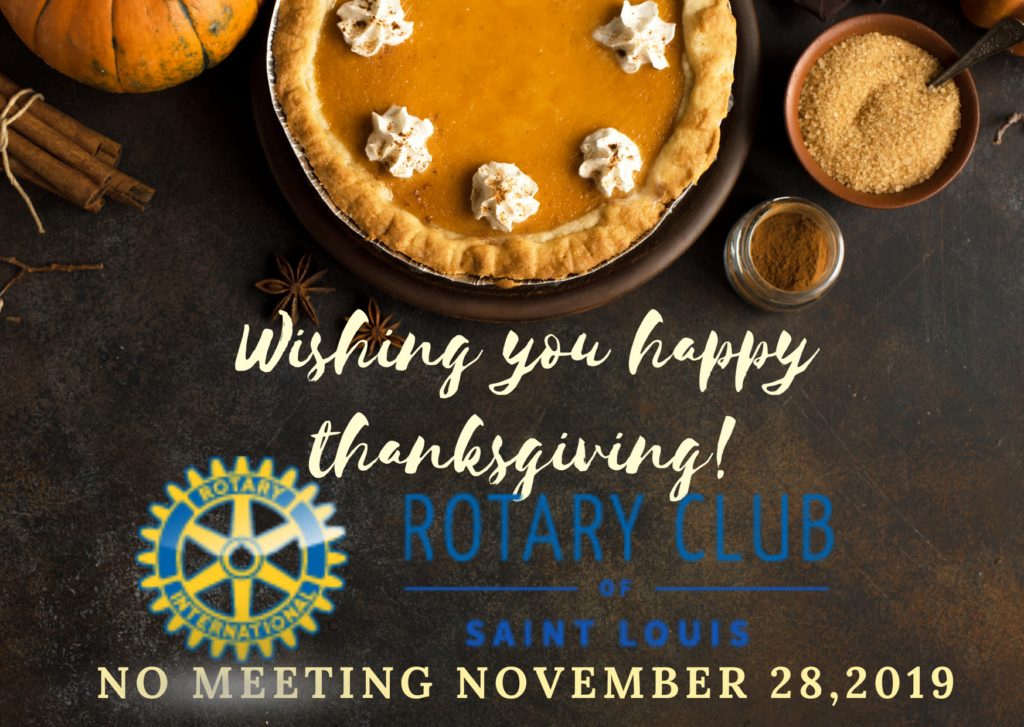 Happy Thanksgiving from Rotary Club of St. Louis 2019