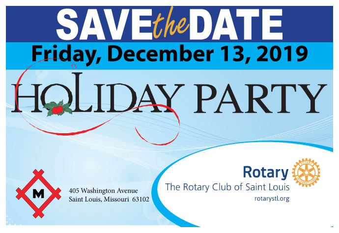 St Louis Rotary Holiday Party is Friday, December 13, 2020 at the MAC -Downtown, Art Lounge