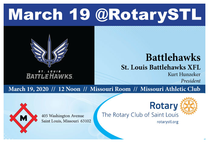 St Louis Battlehawks @ St Louis Rotary 3-19-20