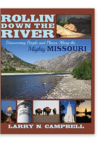Rollin ' Down the River - Discovering People & Places Along the Mighty Missouri