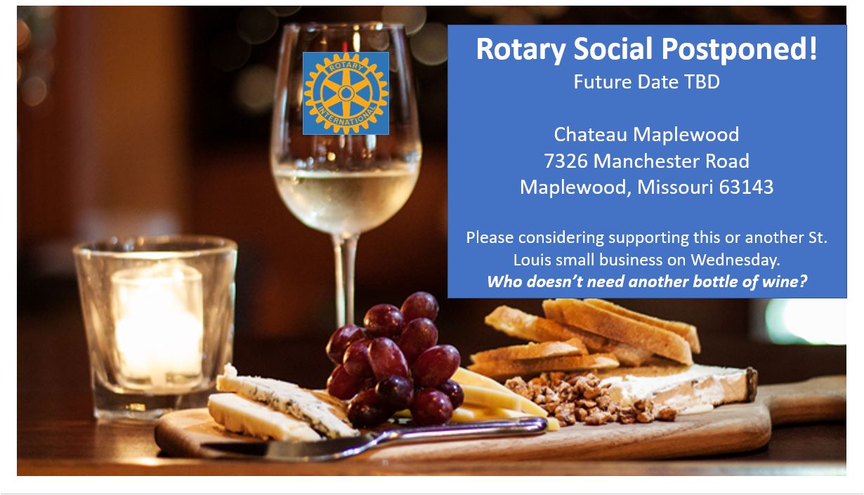 Rotary Social @ Chateau Maplewood is Postponed
