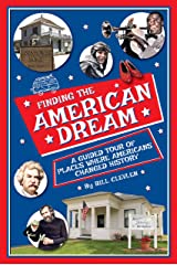 Finding the American Dream by Bill Clevlen