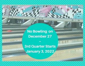 No bowling on 12-27-21