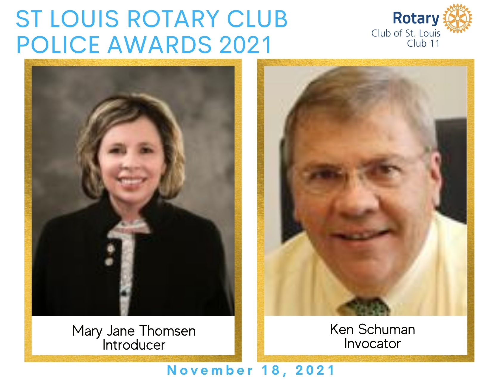 MJ Thomsen, Introducer and Ken Schuman, Invocator 11-18-21 at St. Louis Rotary Club Police Awards 2021