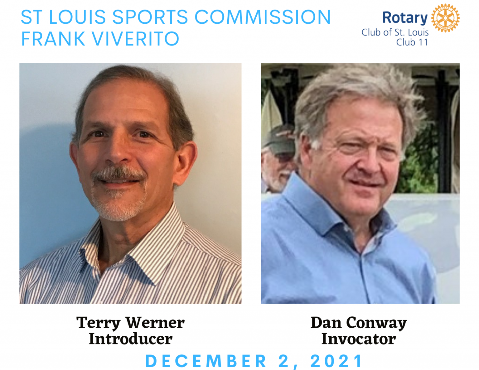 Terry Werner, Introducer and Dan Conway, Invocator 12-2-21 - Frank Viverito, St. Louis Sports Commission, Speaker