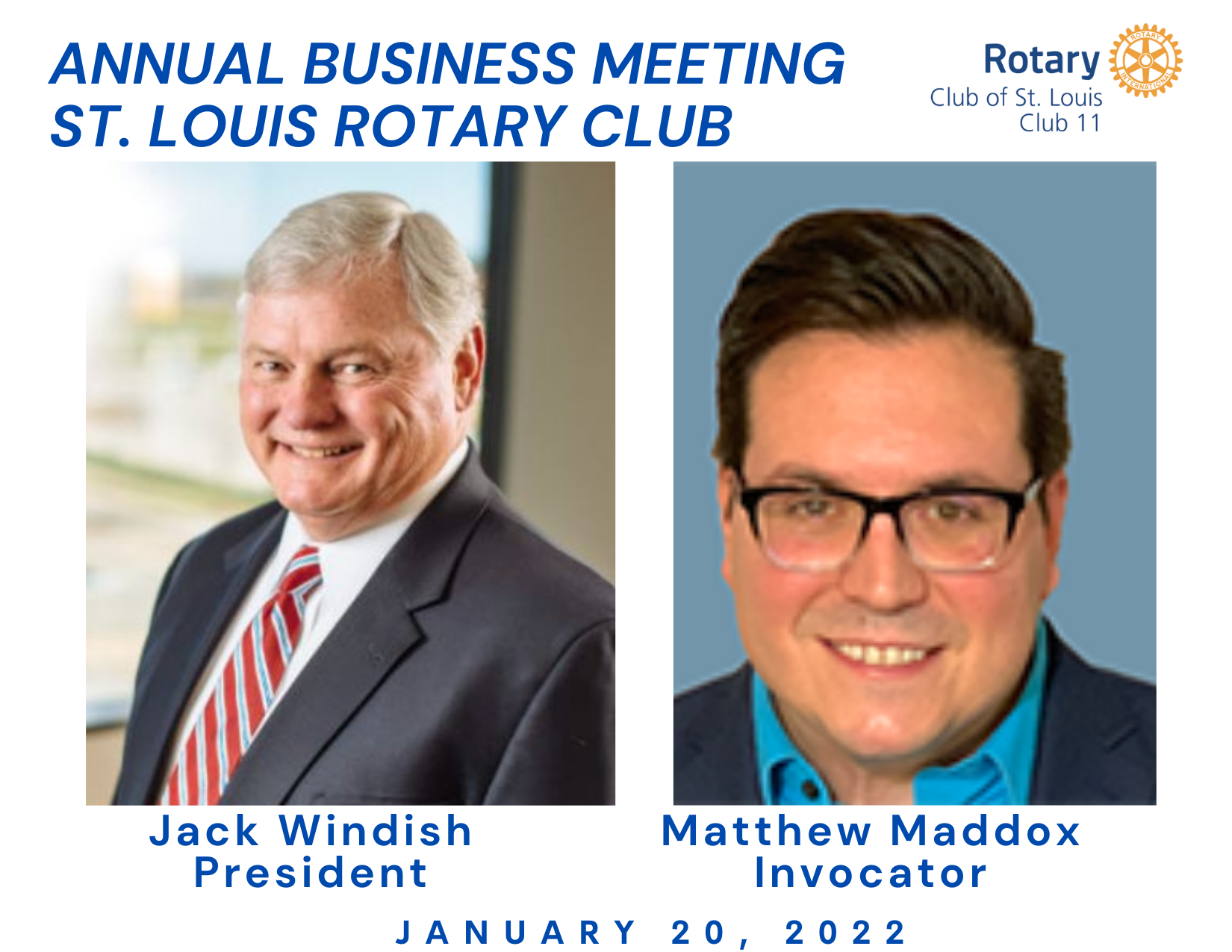 St. Louis Rotary Annual Business Meeting 1-2022; President Jack Windish and Invocator: Matthew Maddox