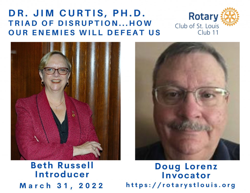 Beth Russell, Introducer and Doug Lorenz, Invocator on March 31, 2022 at St. Louis Rotary Club