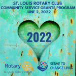 St. Louis Rotary Club Community Service Grants Program June 2, 2022