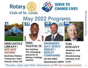May 2022 Programs at St. Louis Rotary Club