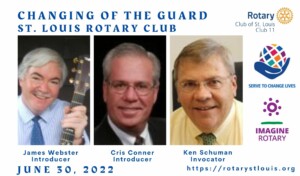 webster, conner & schuman are program leaders on june 30,2022 at stl rotary