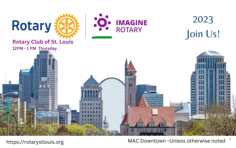 Programs & Events ~ St. Louis Rotary Club