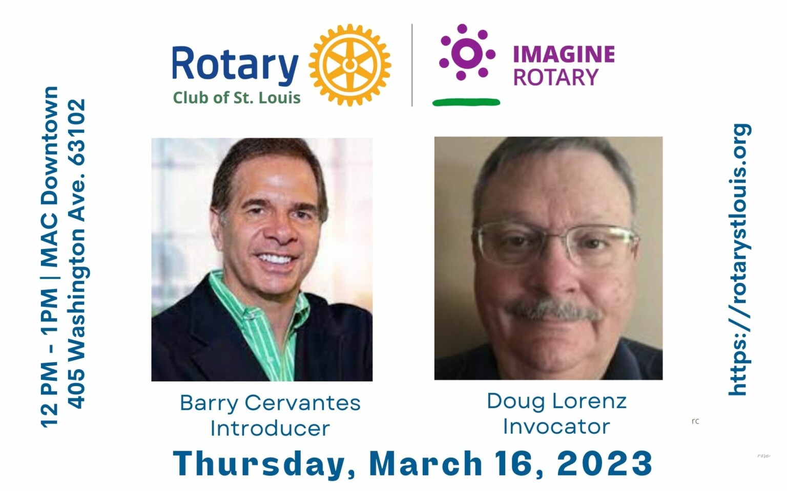 Barry Cervantes, Introducer and Doug Lorenz, Introducer at St. Louis Rotary March 16, 2023