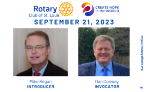 Mike Regan, Introducer & Dan Conway, Invocator 9-21-23 at St. Louis Rotary Club