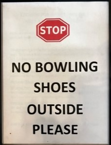 no bowling shoes outside