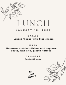 St. Louis Rotary Lunch menu 1-18-24