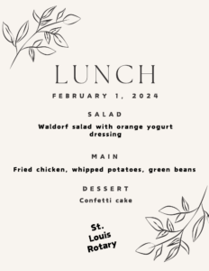 Lunch menu 2-1-24 St. Louis Rotary