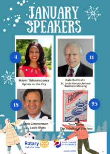 January 2024 Speakers at St. Louis Rotary