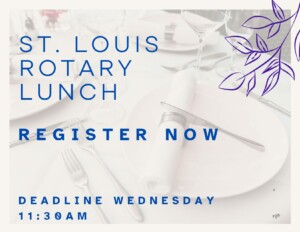 Register for St. Louis Rotary Lunch