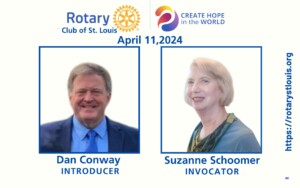 Dan Conway, Introducer and Suzanne Schoomer, Invocator 4-11-24-@ STL Rotary