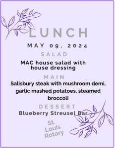 lunch menu 5-9-24 St. Louis Rotary Club