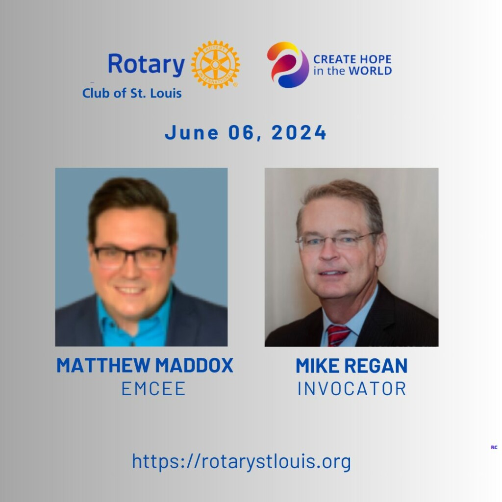 Program 6-06-24 | St. Louis Rotary Leaders