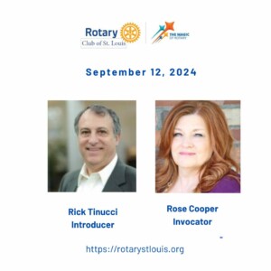 Rick Tinucci, Introducer and Rose Cooper, Invocator 9-12-24 at St. Louis Rotary Club lunch