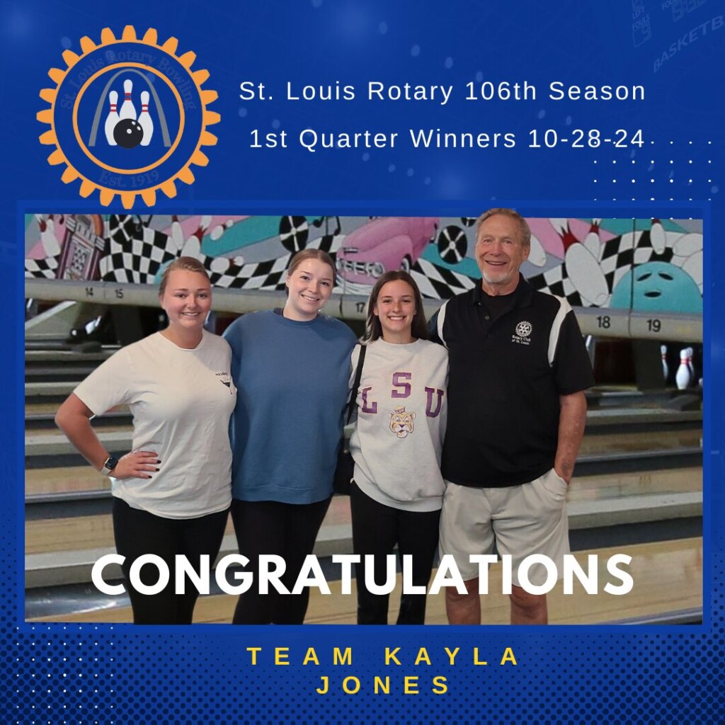 Team Kayla Jones wins 106th Season 1st Quarter 10-28-24!!