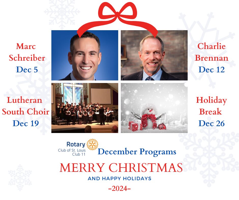 December Programs at St. Louis Rotary