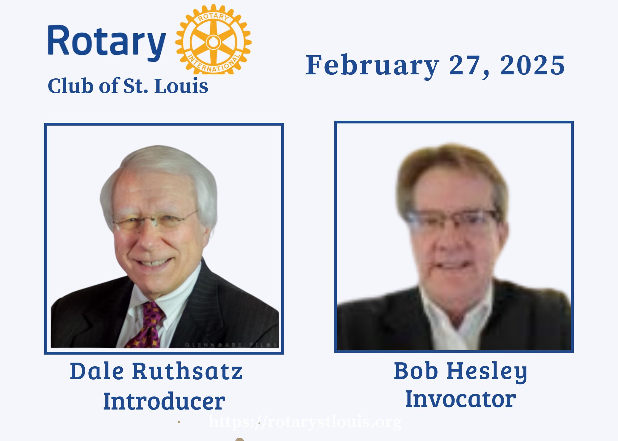 Dale Ruthsatz, Introducer and Bob Hesley, Invocator on February 27, 2025 at STL Rotary