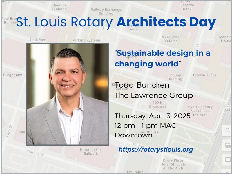 Todd Bundren at st, louis rotary for architects day, 4-3-25