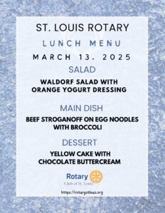 March 13, 2025 Lunch menu at STL Rotary