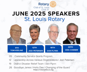 June 2025 Programs at St. Louis Rotary Club