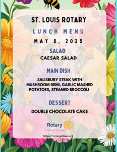 St. Louis Rotary Lunch Menu 5-8-25
